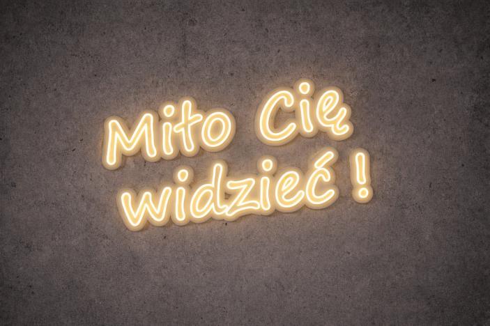 Neon LED – napis „Miło Cię widzieć!”
