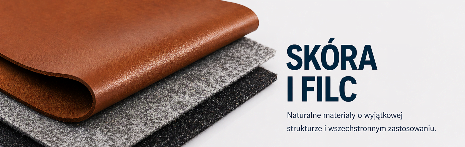 Skóra i filc_ naturalne materiał